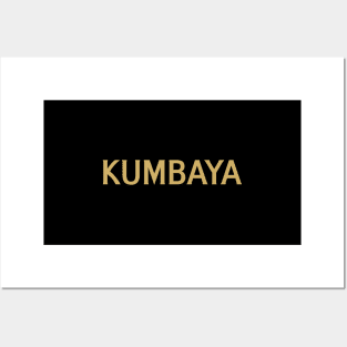 Kumbaya Posters and Art